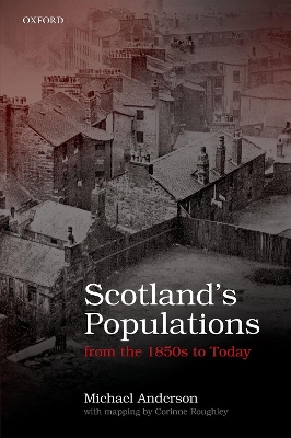 Scotland's Populations from the 1850s to Today book