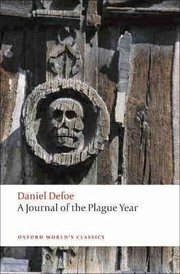 Journal of the Plague Year by Daniel Defoe