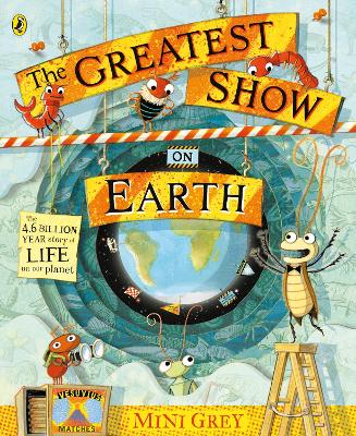 The Greatest Show on Earth by Mini Grey