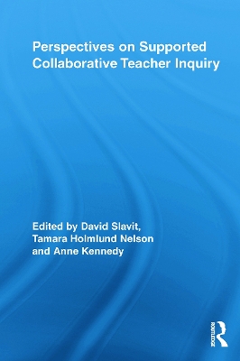 Perspectives on Supported Collaborative Teacher Inquiry book