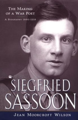 Siegfried Sassoon by Jean Moorcroft Wilson