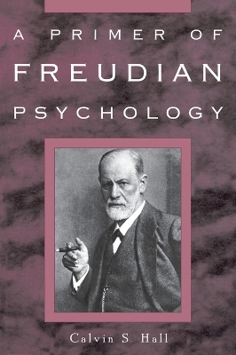 Primer of Freudian Psychology book