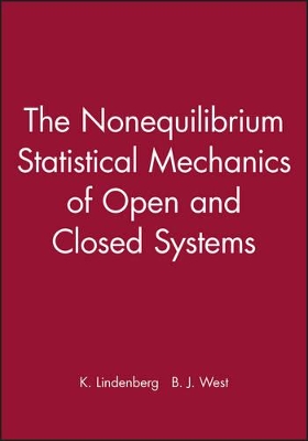 Nonequilibrium Statistical Mechanics of Open and Closed Systems book