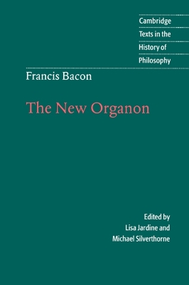Francis Bacon: The New Organon by Francis Bacon