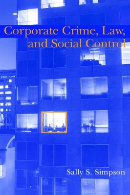 Corporate Crime, Law, and Social Control book