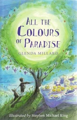 All the Colours of Paradise by Glenda Millard