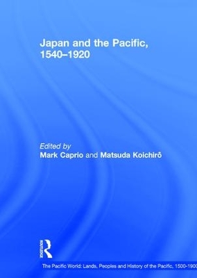 Japan and the Pacific, 1540-1920 book