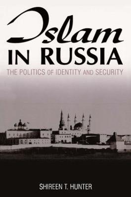 Islam in Russia by Shireen Hunter