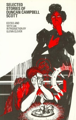 Selected Stories of Duncan Campbell Scott book