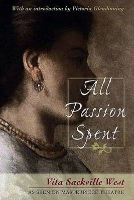 All Passion Spent (Tr) by Vita Sackville-West