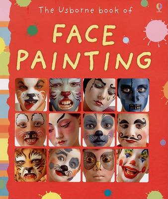 Usborne Book of Face Painting book