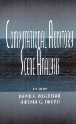 Computational Auditory Scene Analysis by David F. Rosenthal