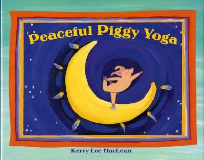 Peaceful Piggy Yoga book