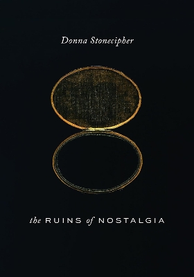 The Ruins of Nostalgia book