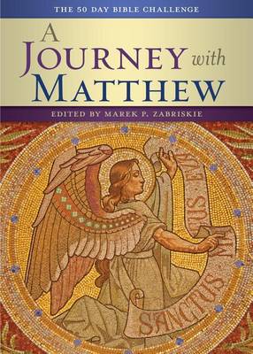 A Journey with Matthew: The 50 Day Bible Challenge book