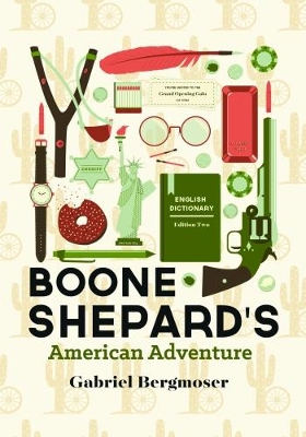 Boone Shepard's American Adventure book