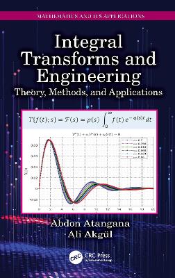 Integral Transforms and Engineering: Theory, Methods, and Applications book