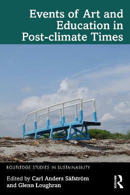 Events of Art and Education in Post-climate Times book