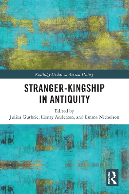 Stranger-Kingship in Antiquity book