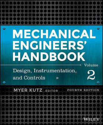 Mechanical Engineers' Handbook by Myer Kutz