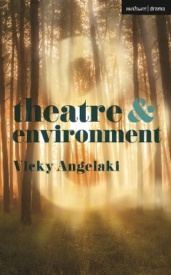 Theatre and Environment book