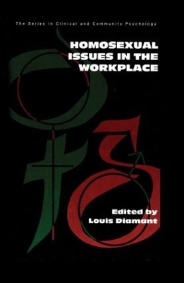 Homosexual Issues In The Workplace by Louis Diamant