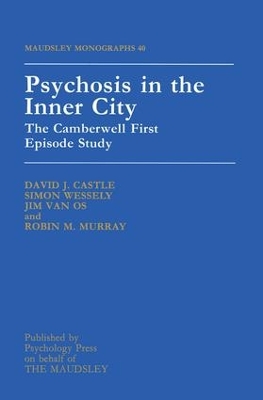 Psychosis in the Inner City by Perth; et al. David J. Castle University of Western Australia