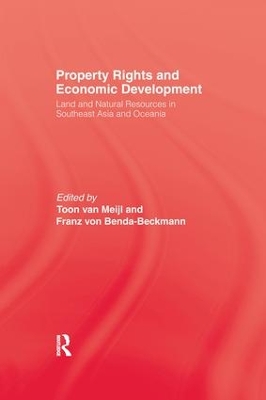 Property Rights & Economic Development by Toon van Meijl
