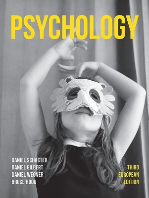 Psychology: Third European Edition by Daniel Schacter