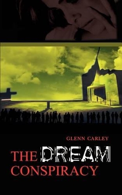 The Dream Conspiracy book