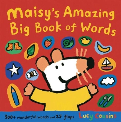 Maisy's Amazing Big Book of Words by Lucy Cousins