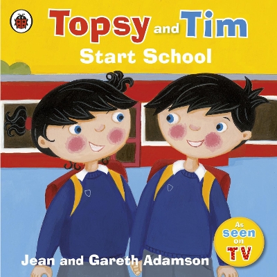 Topsy and Tim: Start School book