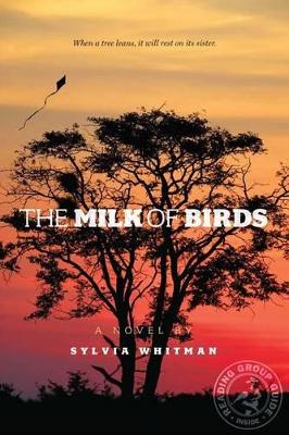 Milk of Birds by Sylvia Whitman