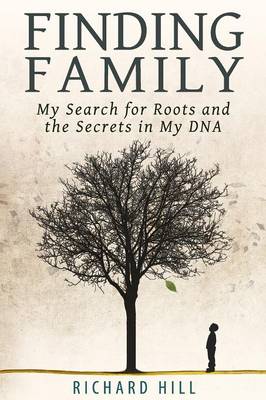 Finding Family by Richard Hill