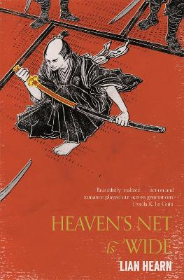 Heaven's Net is Wide by Lian Hearn