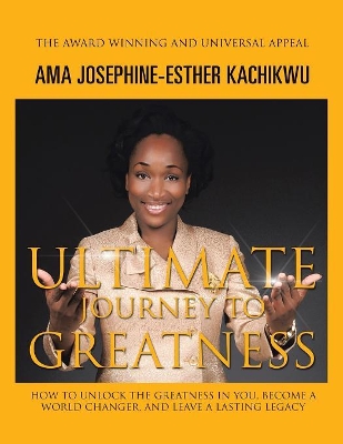 Ultimate Journey to Greatness book