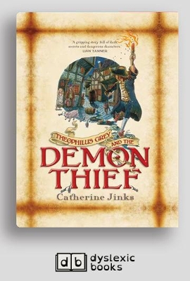 Theophilus Grey and the Demon Thief by Catherine Jinks