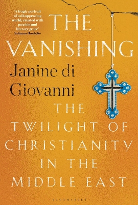 The Vanishing: The Twilight of Christianity in the Middle East book