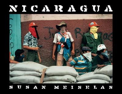 Susan Meiselas: Nicaragua: Photograps by Susan Meiselas book