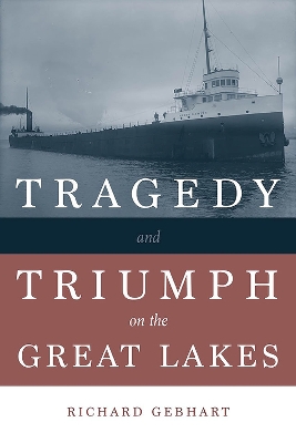 Tragedy and Triumph on the Great Lakes book