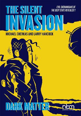 The Silent Invasion Vol. 4: Dark Matter book