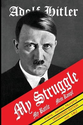 Mein Kampf: My Struggle book