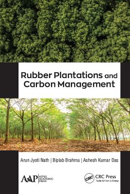 Rubber Plantations and Carbon Management book