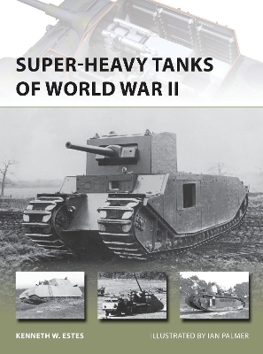 Super-heavy Tanks of World War II book