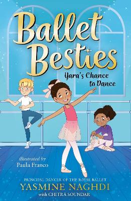 Ballet Besties: Yara's Chance to Dance book