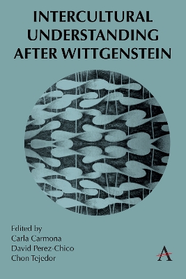 Intercultural Understanding After Wittgenstein book