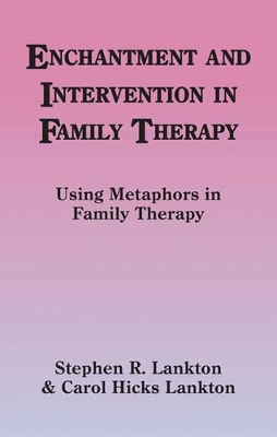 Enchantment and Intervention in Family Therapy book