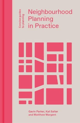 Neighbourhood Planning in Practice book