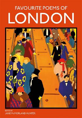 Favourite Poems of London by Jane McMorland Hunter