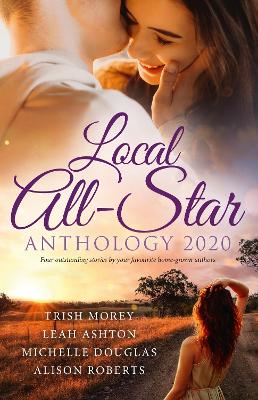 Local All-Star Anthology 2020/A Price Worth Paying?/Why Resist a Rebel?/A Deal to Mend Their Marriage/Always the Midwife book